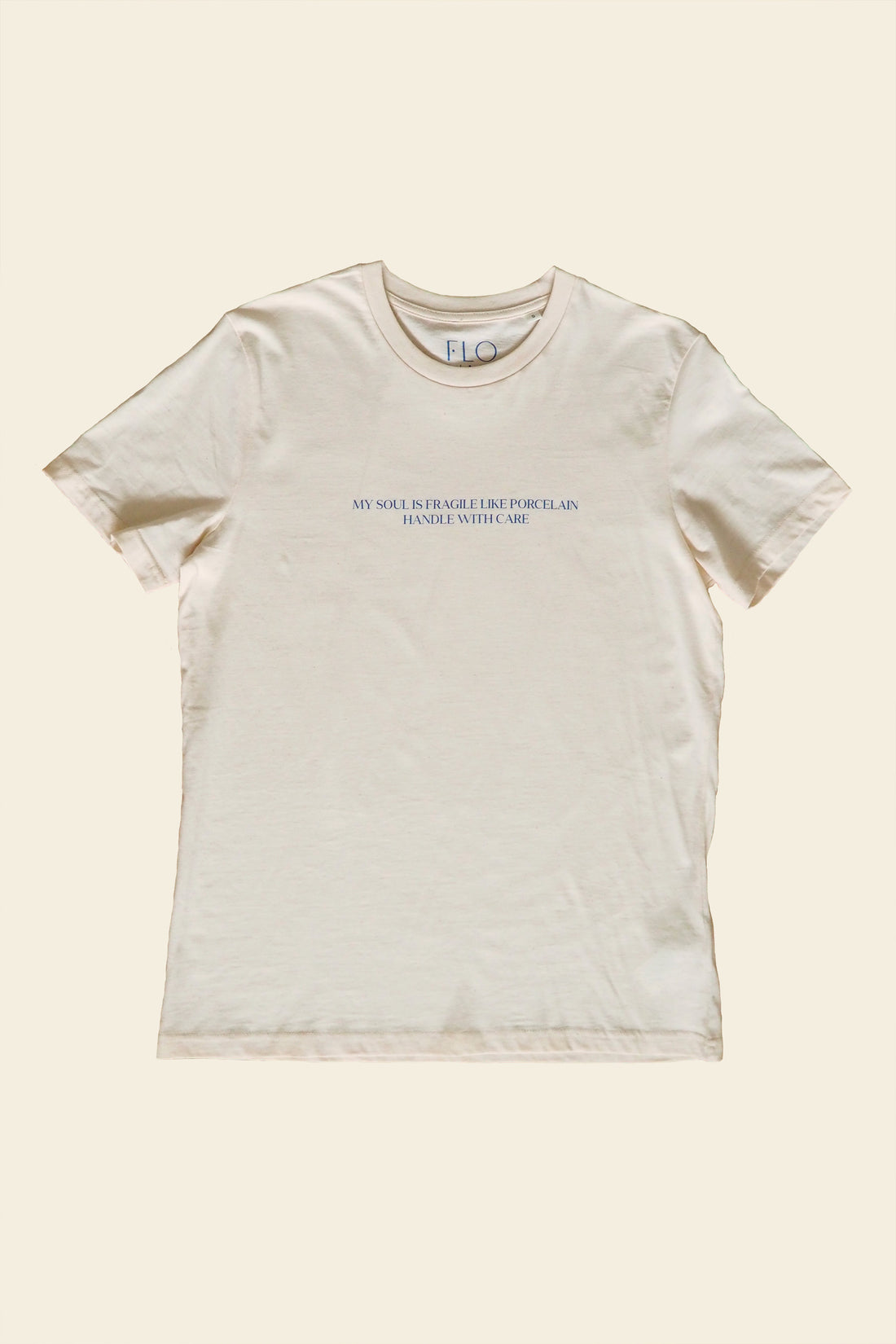 T-Shirt “My soul is fragile like porcelain, handle with care"