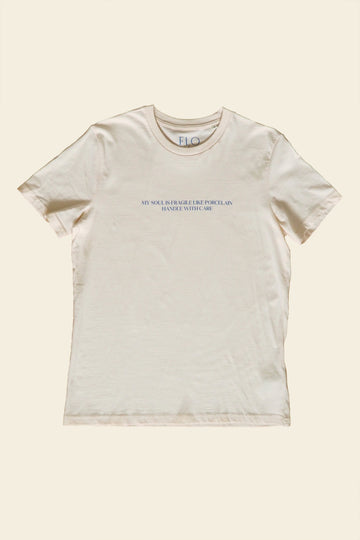 T-Shirt “My soul is fragile like porcelain, handle with care"